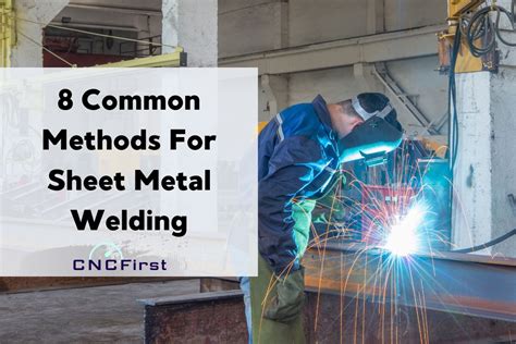 sheet metal parts welding factory|sheet metal welding methods.